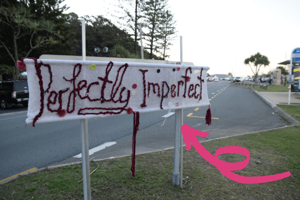 Perfectly Imperfect sign